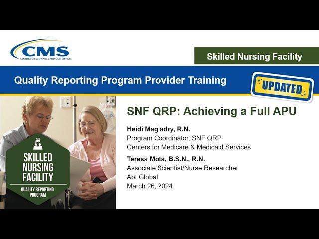 Updated Skilled Nursing Facility Quality Reporting Program: Achieving a Full Annual Payment Update