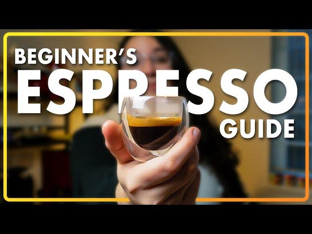 The Beginner's Guide To Making GREAT Espresso at Home!