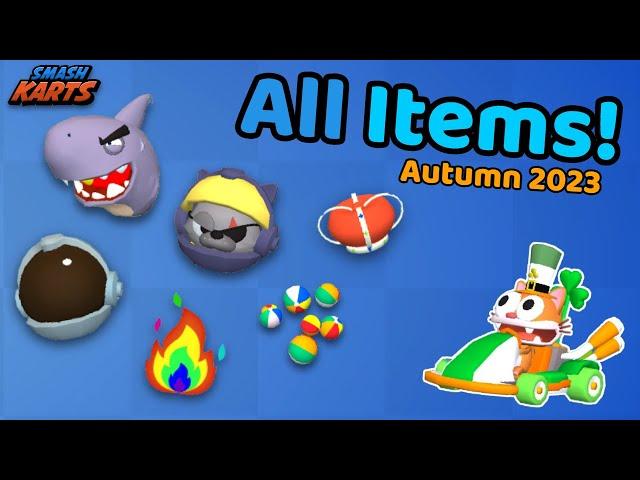 All the items I currently own in Smash Karts! (Autumn 2023)