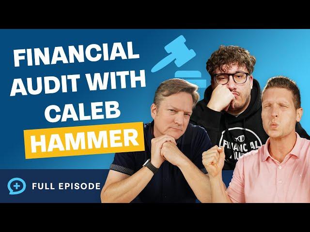 The Money Guy Show Audits Caleb Hammer!