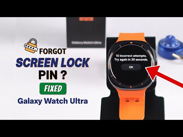 Samsung Galaxy Watch Ultra: How To Remove Forgotten Pattern / Pin / Password Lock!