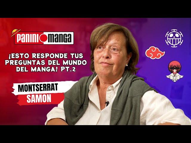 La entrevista más esperada - parte 2 del mundo del manga con Montserrat Samon! | #PaniniManga