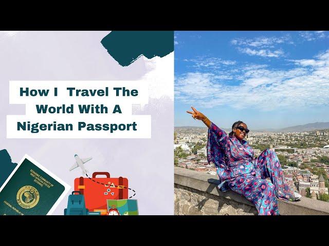 How I travel the world with a Nigerian passport as a digital nomad