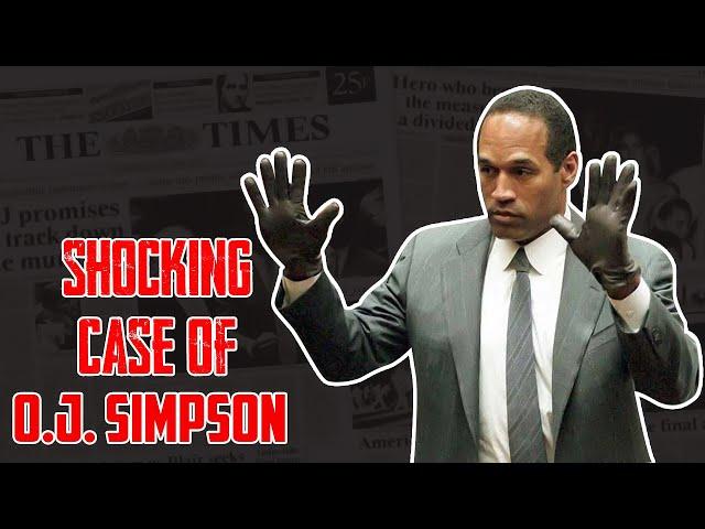 The Shocking Case Of O.J. Simpson | True Crime Documentaries