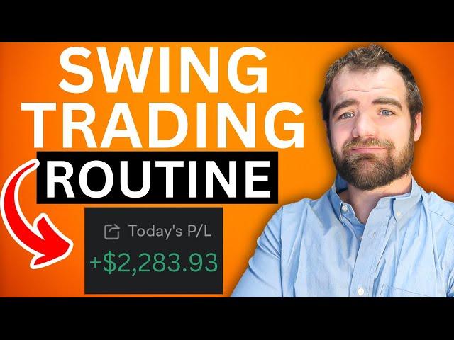 Best Swing Trading Routine I Used to QUIT My 9-5