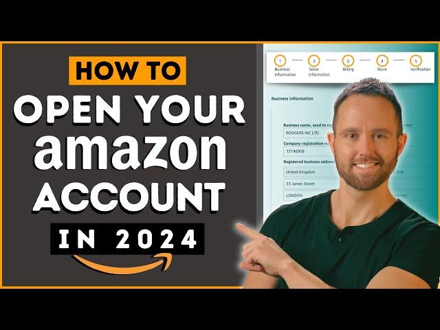 How To Create Amazon Seller Account 2024 - FULL Amazon Seller Registration