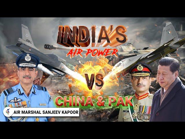 Air Marshal Sanjeev Kapoor Explains Why Dassault Rafale was Chosen & Capability of Indian Air Force