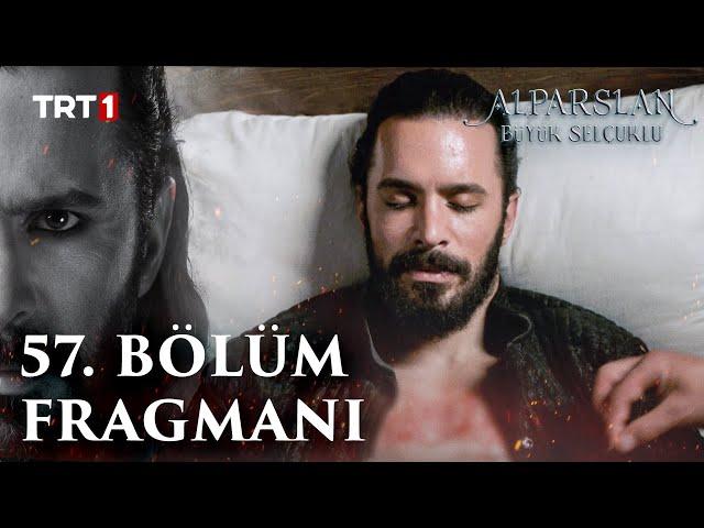 Alparslan: Büyük Selçuklu 57. Bölüm Fragmanı