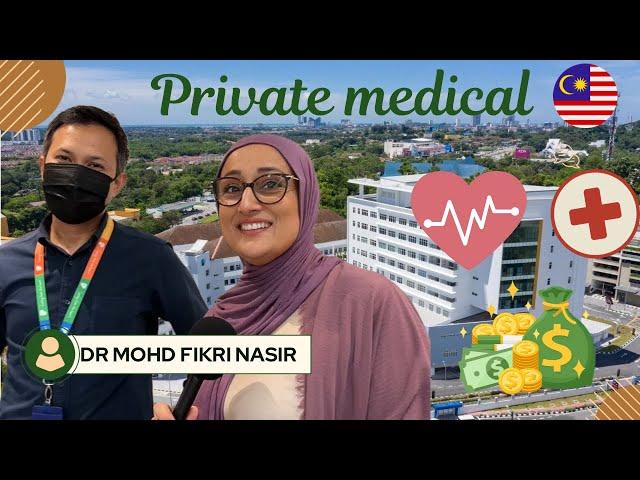 PRIVATE HOSPITAL IN MALAYSIA | FACILITIES | COSTS | DIFFERENCES |