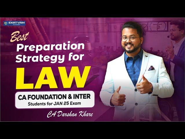  Jan 2025 LAW Preparation Strategy  | Inter & Foundation | Free Fast-Track, Revision & QnA 