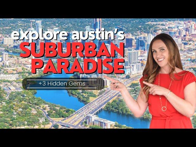 Explore Austin's Suburban Paradise!  | Top 8 Suburbs & Hidden Gems Revealed!