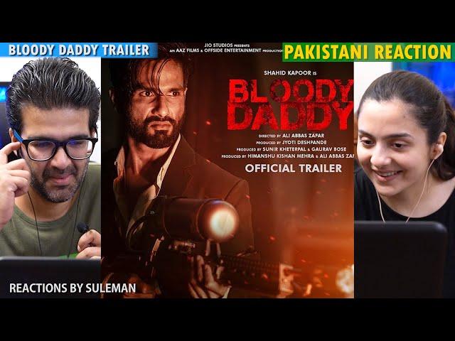 Pakistani Couple Reacts To Bloody Daddy Trailer | Shahid Kapoor | Diana Penty | Ali Abbas Zafar