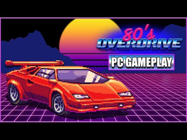 80's OVERDRIVE - PC Gameplay