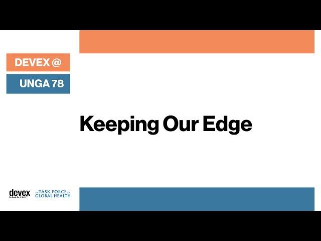 Keeping Our Edge, in partnership with The Task Force for Global Health