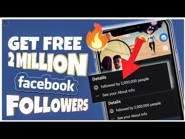 How to Get 2,000,000M Facebook Followers for Free - Get Free FACEBOOK FOLLOWERS