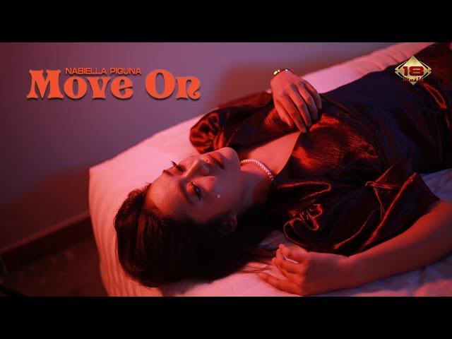 Nabiella Piguna - Move On (Official Music Video)