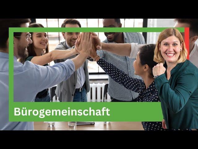 Bürogemeinschaft: Definition, Möglichkeiten und Versicherungsfragen - Alles, was ihr Wissen müsst!