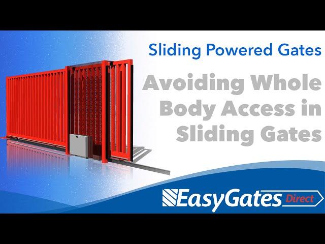 Avoiding Whole Body Access in Sliding Gates