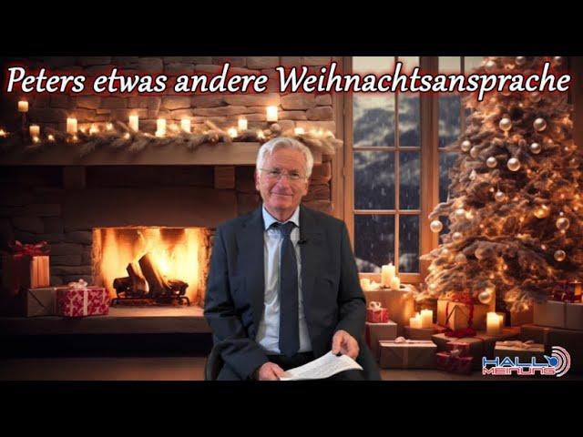 Peters etwas andere Weihnachtsansprache