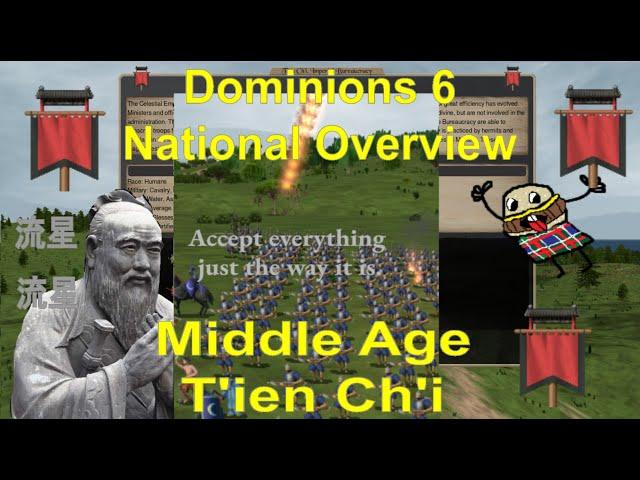 Dominions 6 National Overview MA T'ien Ch'i