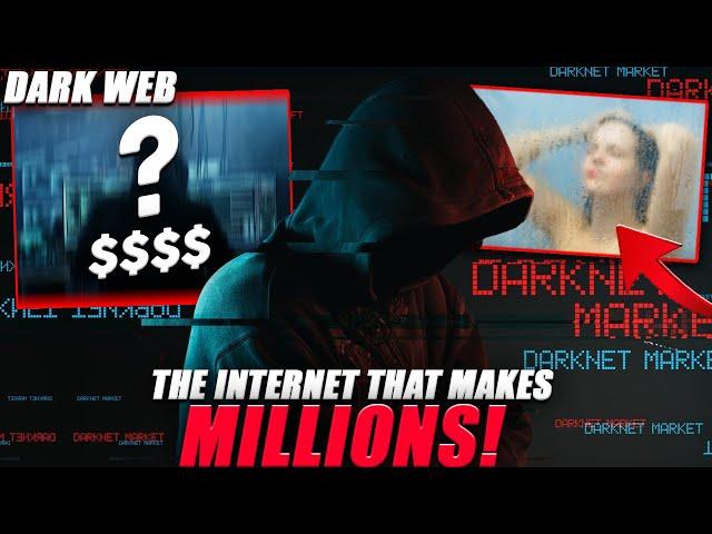 Dark Web | The Dark Side of the internet that Makes Millions