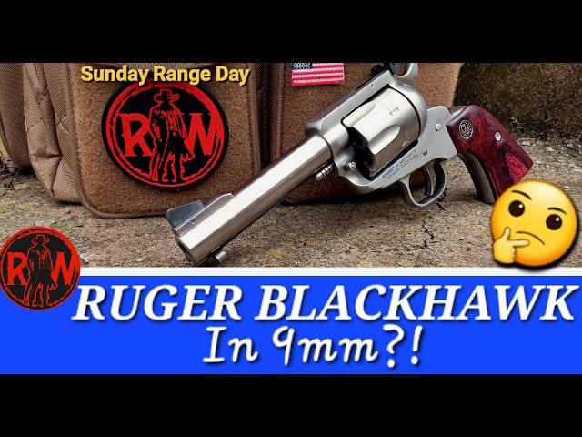 Ruger Blackhawk In 9mm!? Sunday Range Day