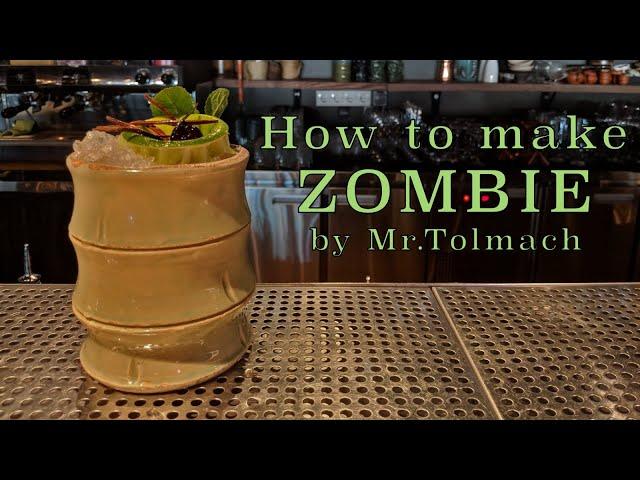 How to make ZOMBIE by Mr.Tolmach