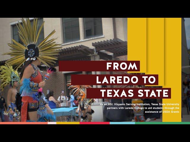 From Laredo, Texas to Texas State University