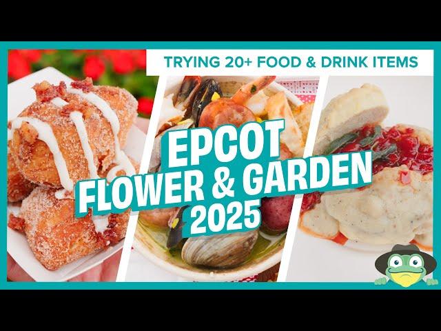 EPCOT Flower and Garden Festival 2025: Trying Over 20 Food and Drink Items and More!