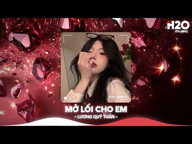 Mở Lối Cho Em Remix, Đậm Sâu Rồi Cũng Rẽ Hai Remix TikTokNhạc Remix Triệu View TikTok 2025