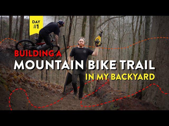 Building Trails In My Backyard! | Tips and Techniques