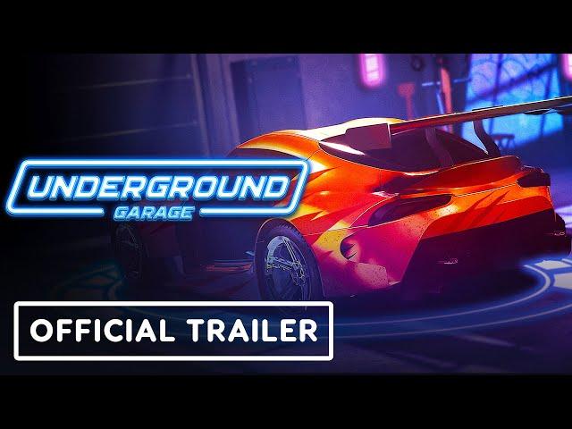 Underground Garage - Official Launch Trailer