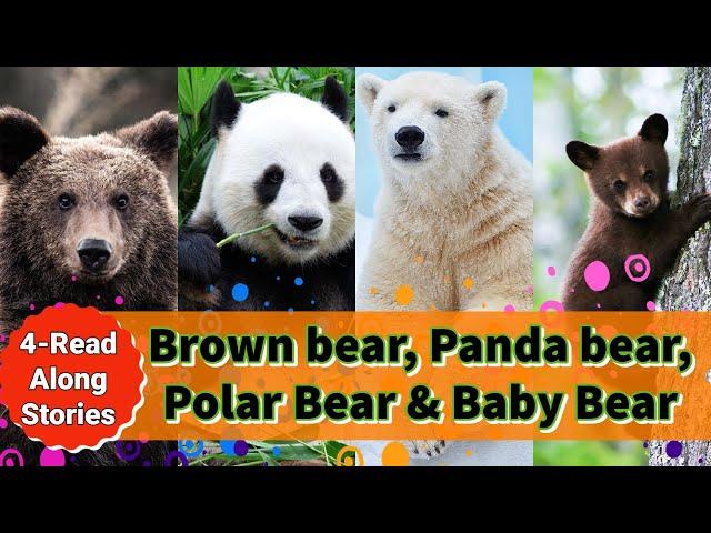 Brown bear, Panda bear, Polar bear & Baby bear! | Read Along Stories | @happybimbi