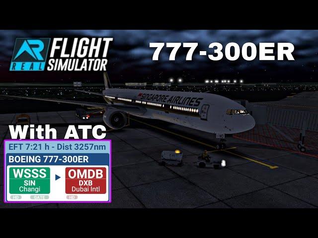 RFS - Real Flight Simulator - Singapore to Dubai - Singapore Airlines 777-300ER