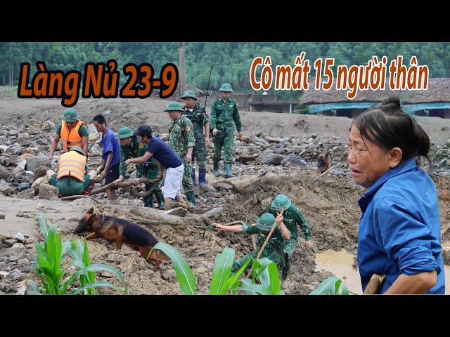 Làng Nủ sáng 23-9| Nín thở lật từng viên đá|có cô mất 15 người thân khóc nức nở đợi tìm kiếm