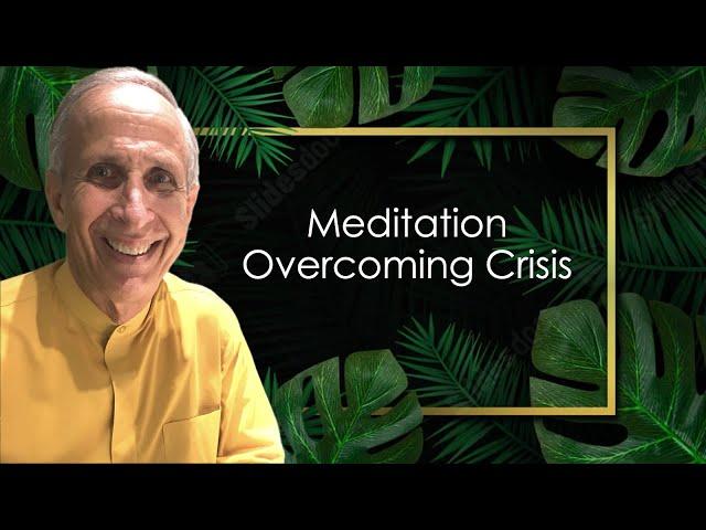 Meditation Overcoming Crisis