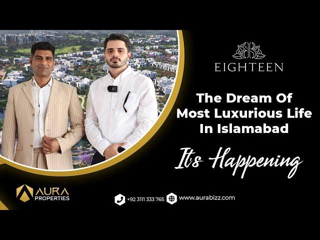 The Most Luxurious Society Of Pakistan - Eighteen | Aura Properties