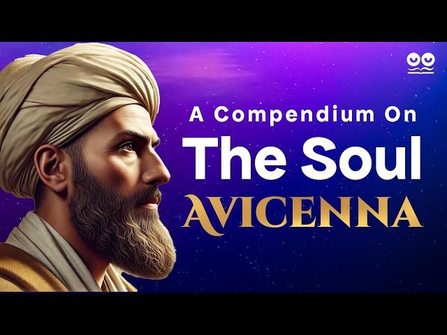 A Compendium on the Soul by Avicenna (Ibn Sina) | Audiobook with Text