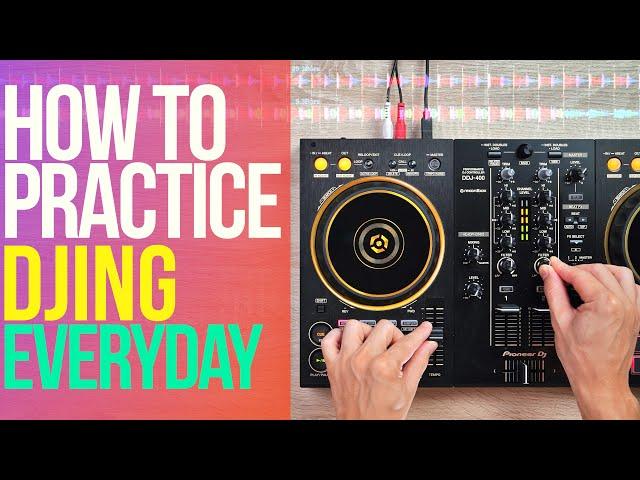 Do This Every Day To Get Good in DJing (100% Fast Results)