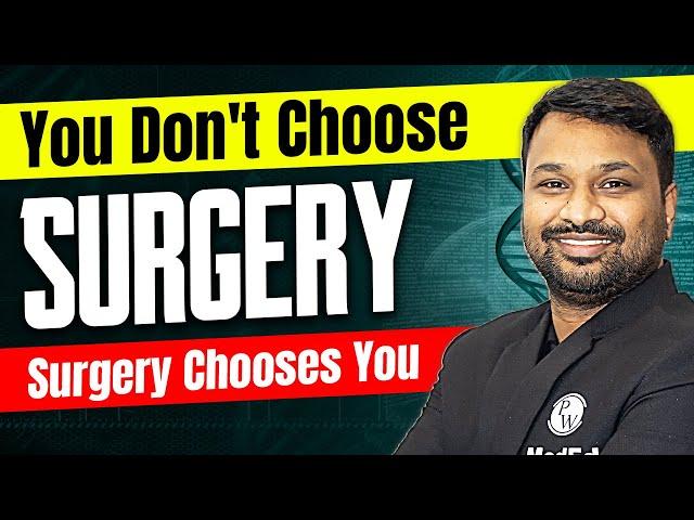 Should You Choose SURGERY as a Career Option? | Complete Guide for NEET PG Surgery Branch