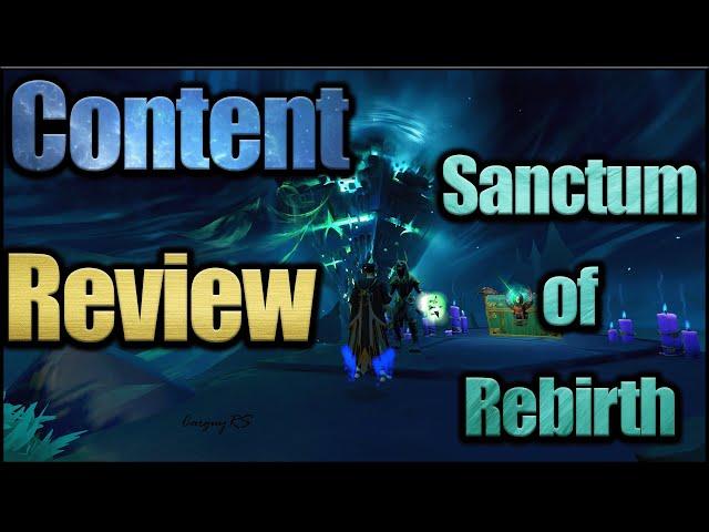 CONTENT REVIEW: Sanctum of Rebirth