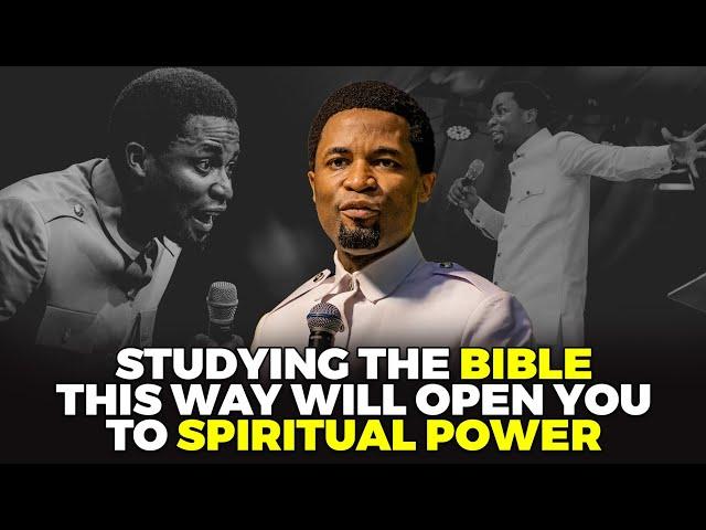 Studying the Bible this way will open you to spiritual power | Apostle Michael Orokpo