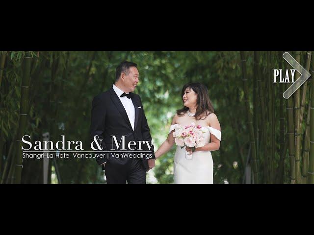 The Most Romantic Vancouver Chinese Wedding Video, Shangri-La Hotel, Sandra & Merv