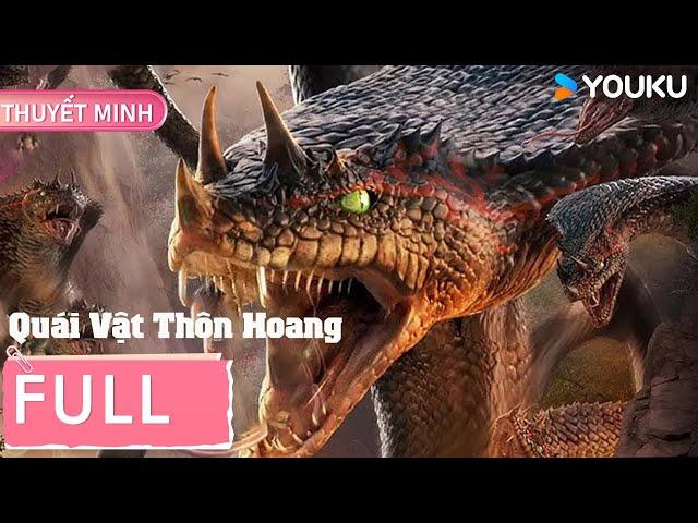 Phim Điện Ảnh Thuyết Minh | Quái Vật Thôn Hoang | Cuộc chiến sinh tử với các dị nhân | YOUKU