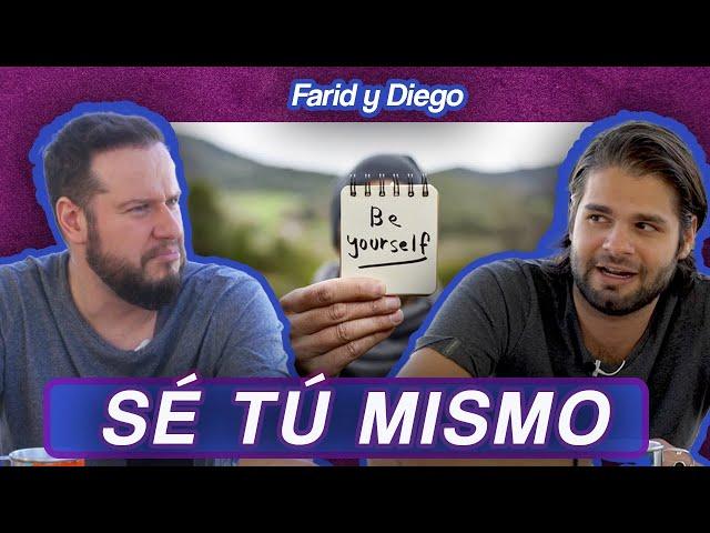 Sé tú mismo (Tutorial) | Farid y Diego.