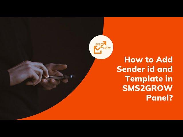 How to add Sender id and Template in bulk sms panel