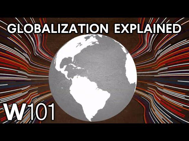 What Is Globalization? Understand Our Interconnected World | World101 CFR