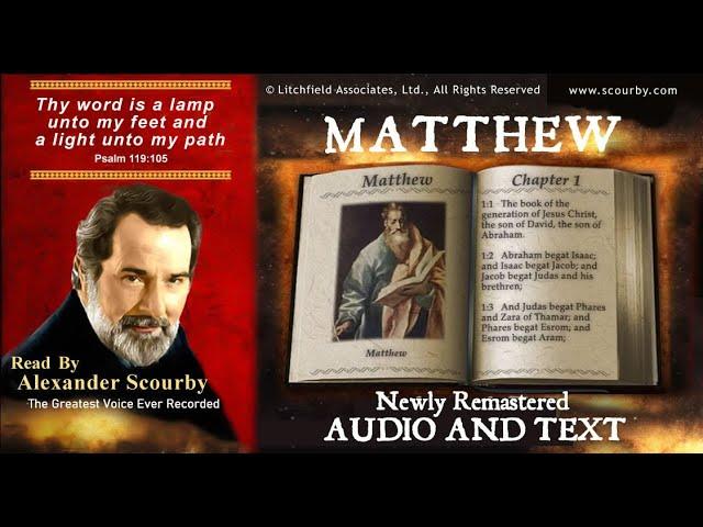 40 | Book of Matthew | Read by Alexander Scourby | AUDIO & TEXT | FREE on YouTube | GOD IS LOVE!