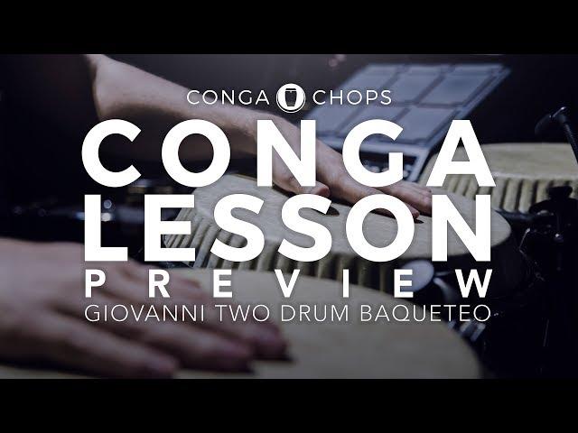 Conga Lesson: Giovanni Hidalgo Two Drum Baqueteo Preview ///CongaChops///