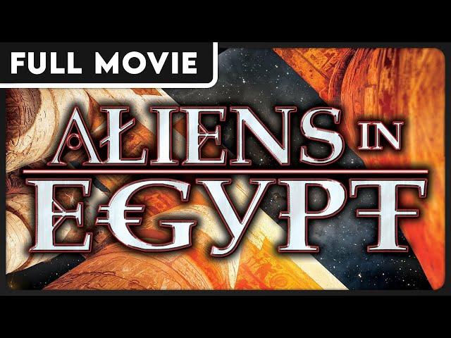 Aliens in Egypt | Conspiracy | Aliens and the Pyramids | FULL ENGLISH DOCUMENTARY